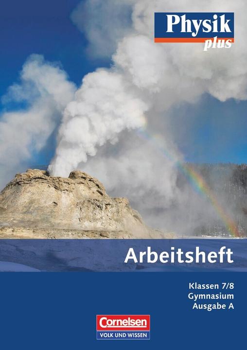 Produktbild Physik plus 7./8. SJ. Arbeitsheft (Deutsch, 2011)