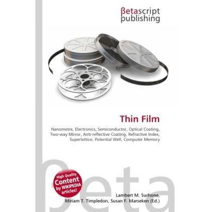 Thin Film, Fachbücher von Lambert M. Surhone, Miriam T. Timpledon, Susan F. Marseken