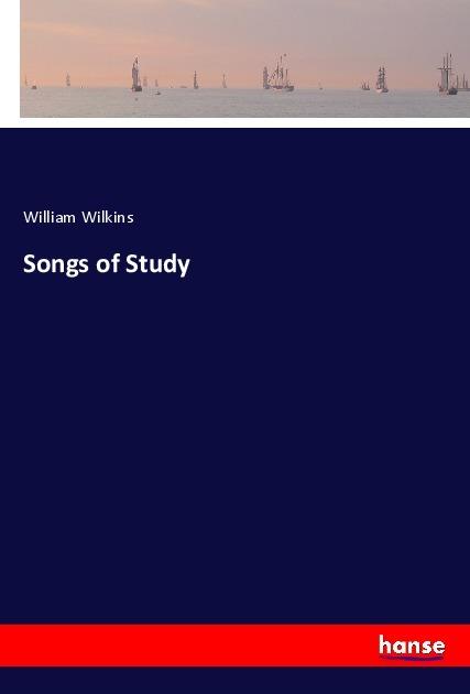 Produktbild Songs of Study (Englisch, William Wilkins, 2018)