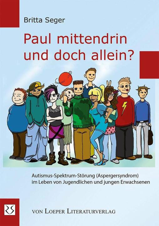 Produktbild Paul mittendrin und doch allein? (Deutsch, Annika Wilms, Britta Seger, 2017)