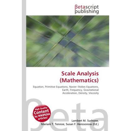 Scale Analysis (Mathematics), Fachbücher von Lambert M. Surhone, Miriam T. Timpledon, Susan F. Marseken