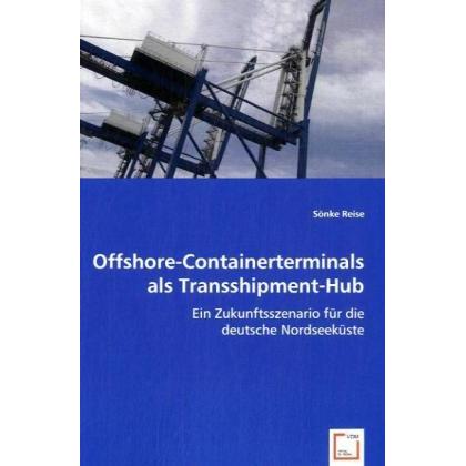Offshore-Containerterminals als Transshipment-Hub, Fachbücher