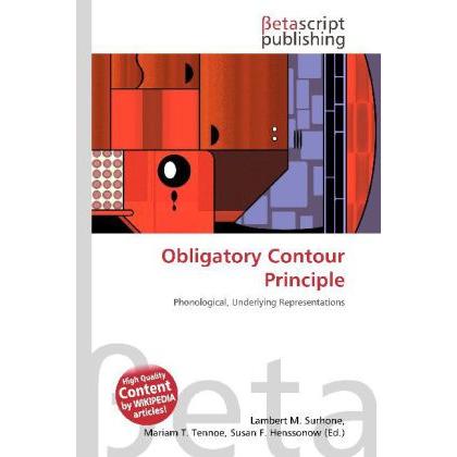 Obligatory Contour Principle, Fachbücher von Lambert M. Surhone, Miriam T. Timpledon, Susan F. Marseken