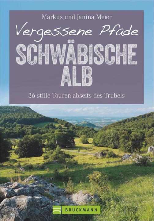 Produktbild Vergessene Pfade Schwäbische Alb (Deutsch, Janina Meier, Markus Meier, 2020)