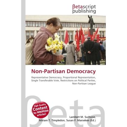 Non-Partisan Democracy, Fachbücher von Lambert M. Surhone, Miriam T. Timpledon, Susan F. Marseken
