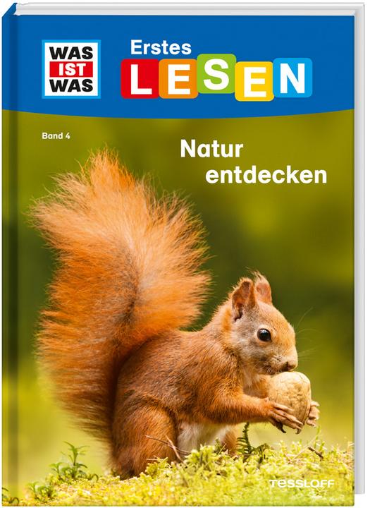Produktbild Tessloff WAS IST WAS Erstes Lesen, Band 4: Natur entdecken und schützen (Deutsch, Christina Braun, 2018)