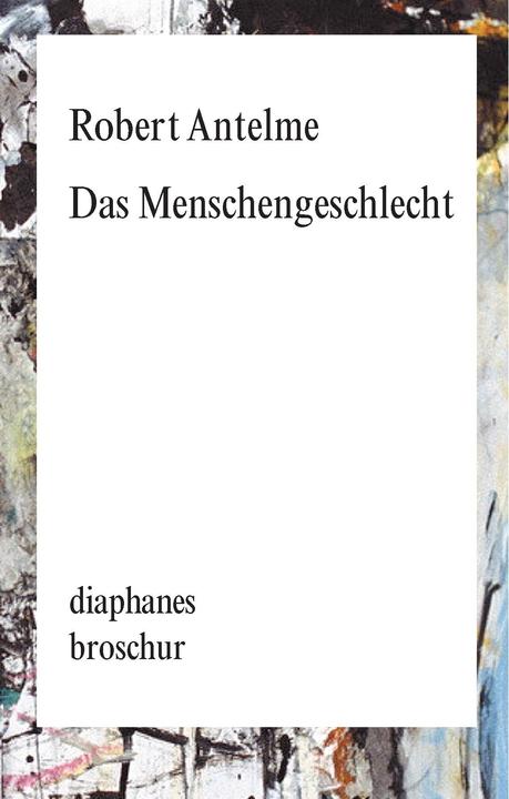 Produktbild Das Menschengeschlecht (Deutsch, Eugen Helmlé, Robert Antelme, 2016)