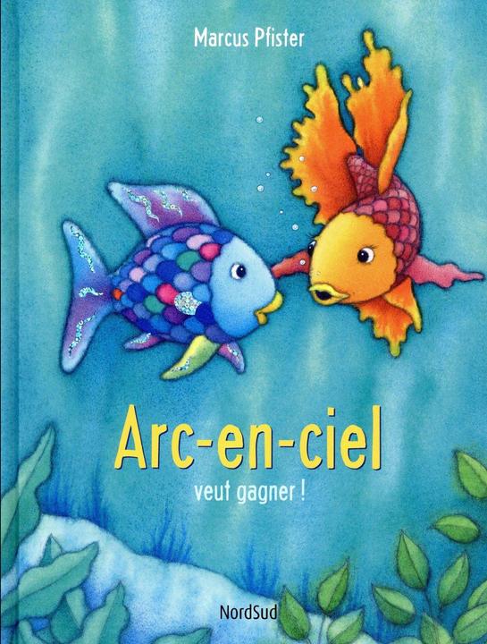Immagine prodotto Arc-en-ciel veut gagner! (Francese, Pfister Marcus, 2017)