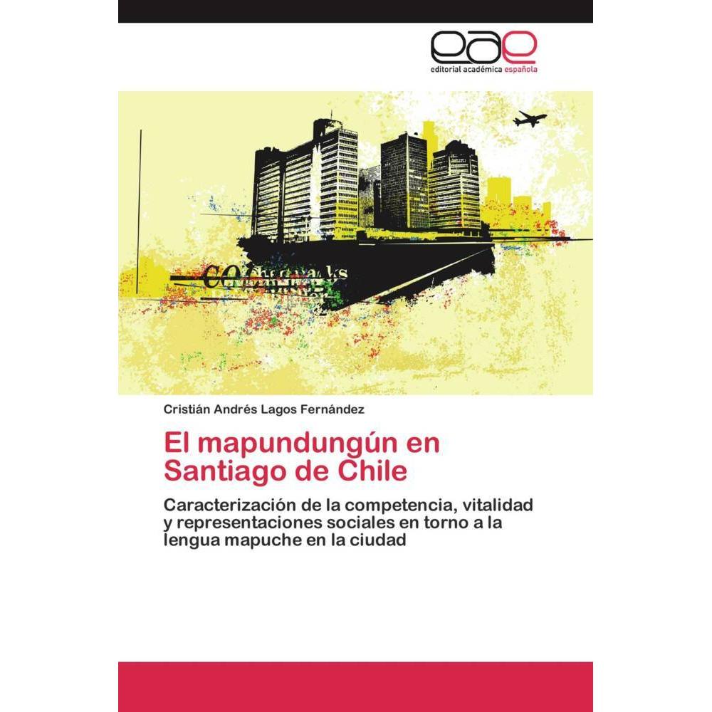 El mapundungún en Santiago de Chile, Fachbücher