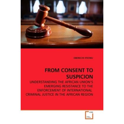From Consent To Suspicion, Fachbücher