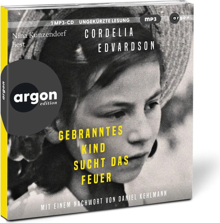 Produktbild Gebranntes Kind sucht das Feuer (Cordelia Edvardson, Nina Kunzendorf, Ulrich Noethen, Ursel Allenstein, Deutsch)