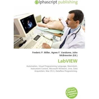 LabVIEW, Fachbücher von Agnes F. Vandome, Frederic P. Miller, John McBrewster