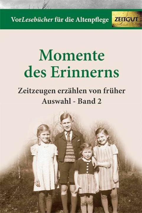 Produktbild Momente des Erinnerns 2 - Auswahl (Deutsch, Zeitgut Verlag, 2013)