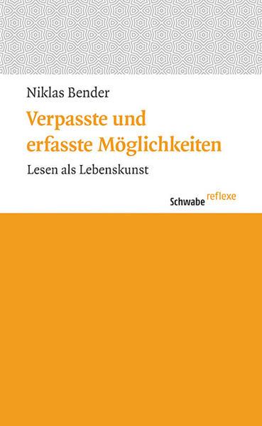 Produktbild Verpasste und erfasste Möglichkeiten (Deutsch, Niklas Bender, 2018)