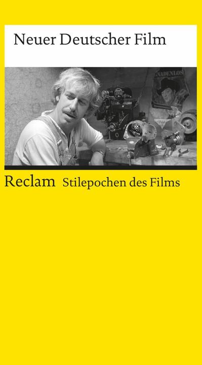 Produktbild Neuer Deutscher Film (Deutsch, Eric Rentschler, Hans Helmut Prinzler, Norbert Grob, 2012)