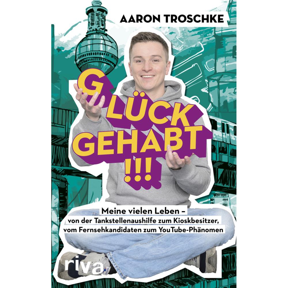 Glück gehabt!!!, Sachbücher von Aaron Troschke, Anke Gebert