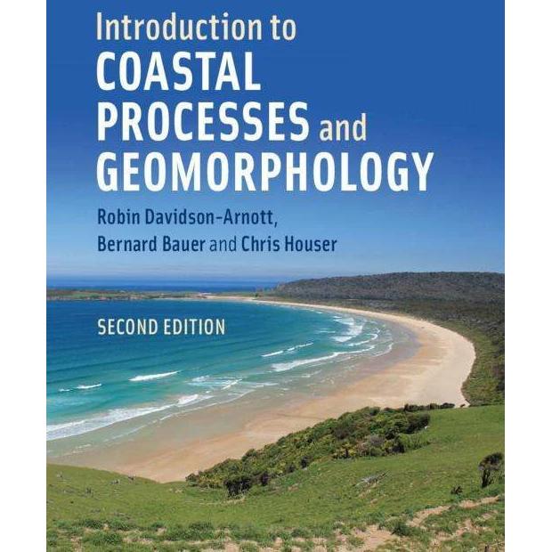 Davidson-Arnott:Introduction to Coastal, Fachbücher von Robin Davidson-Arnott, Bernard Bauer, Chris Houser