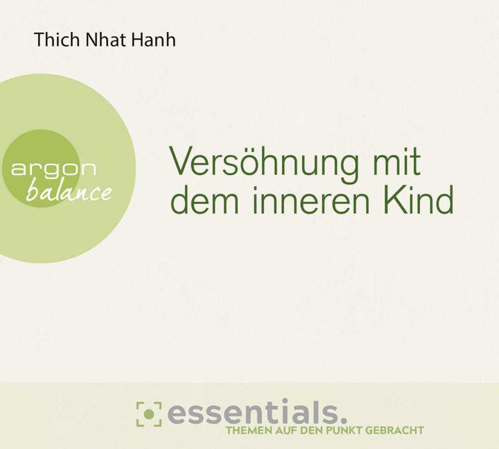 Produktbild Versöhnung mit dem inneren Kind (Ursula Richard, Herbert Schäfer, Thich Nhat Hanh, Deutsch)