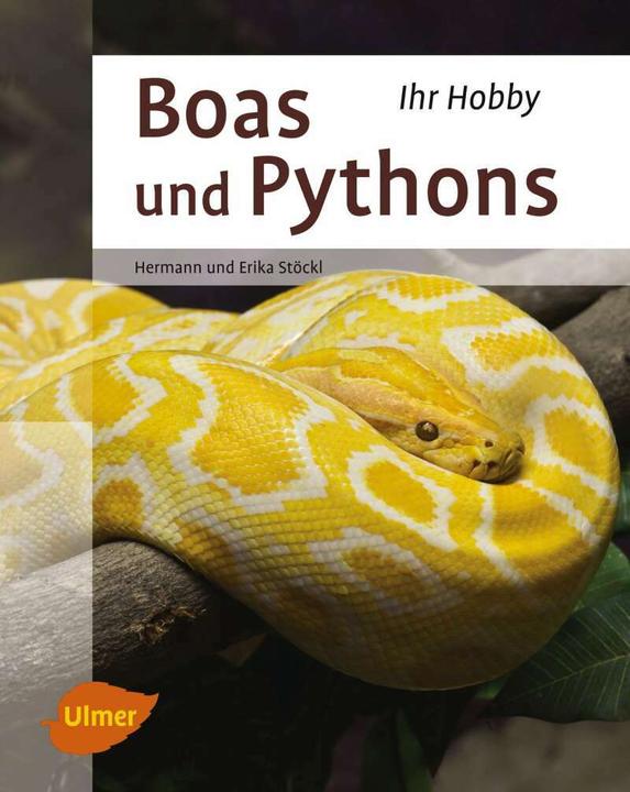 Produktbild Boas und Pythons (Deutsch, Erika Stöckl, Hermann Stöckl, 2014)