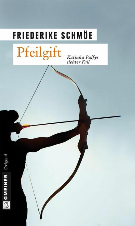 Produktbild Pfeilgift (Deutsch, Friederike Schmöe, 2008)
