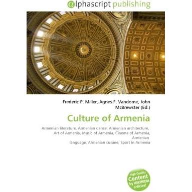 Culture of Armenia, Fachbücher von Agnes F. Vandome, Frederic P. Miller, John McBrewster