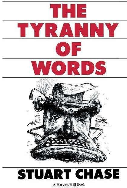 Produktbild Tyranny of Words (Englisch, Stuart Chase, 1959)