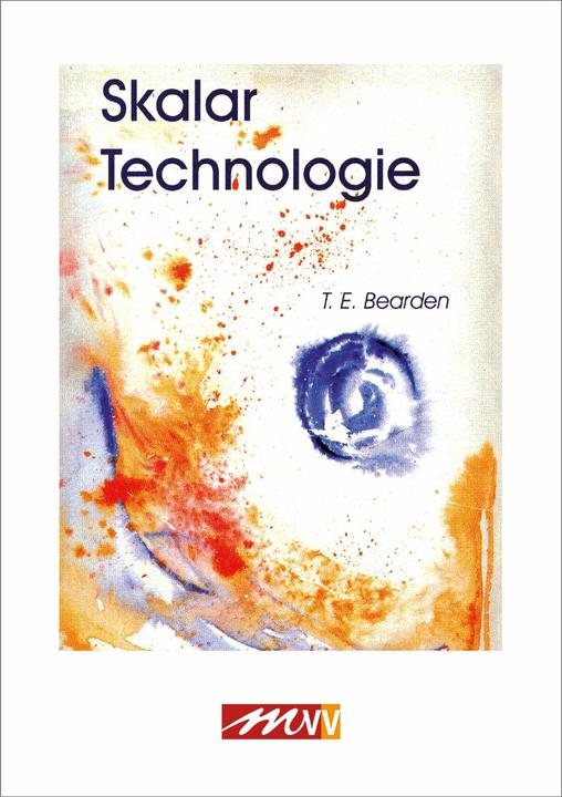 Produktbild Scalartechnologie (Deutsch, T.E. Bearden, 2023)