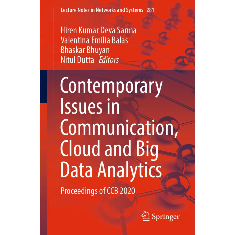 Contemporary Issues in Communication, Cloud and Big Data Analytics, Fachbücher von Valentina Emilia Balas, Nitul Dutta, ...
