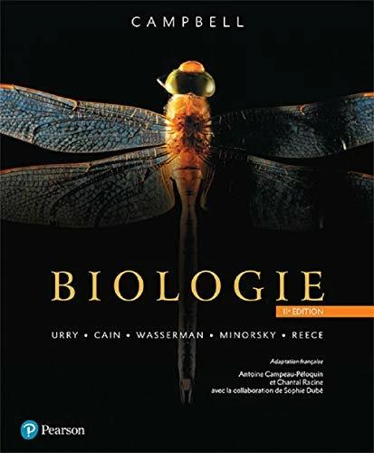 Image du produit Biologie 5è éd. CAMPBELL VERSION PEARSON FRANCE 11è éd. - Manuel + eText + MonLab + Multimédia + Ana (Français, Antoine Campeau-Péloquin, Chantal Racine, Jane Reece, Lisa Urry, Michael Cain, Peter Minorsky, Steven Wasserman, 2020)