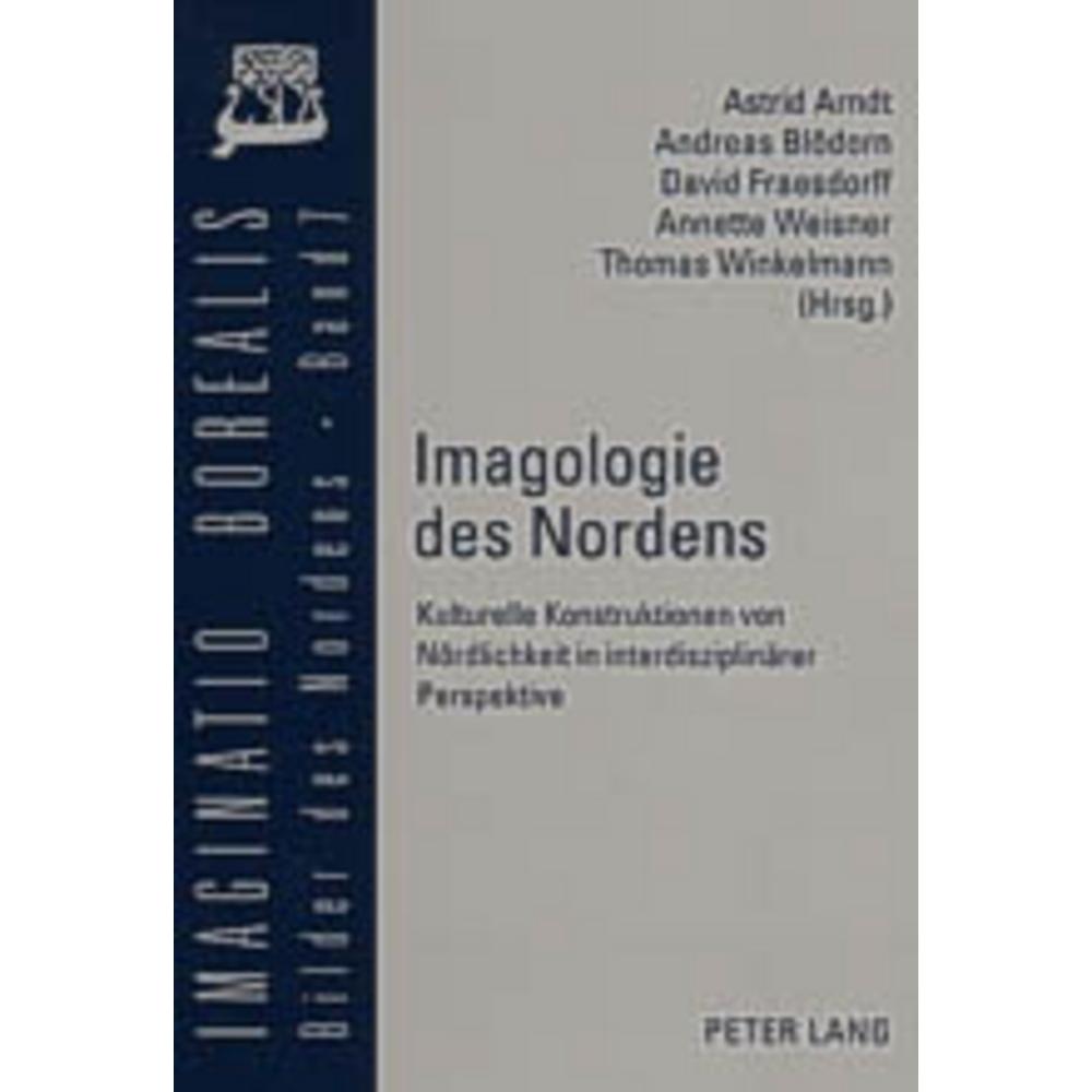 Imagologie des Nordens, Fachbücher von Andreas Blödorn, Astrid Arndt, Annette Weisner, David Fraesdorff