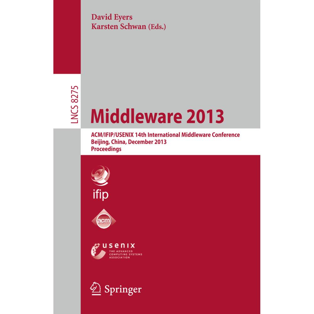 Middleware 2013, Fachbücher von Karsten Schwan, David Gayle