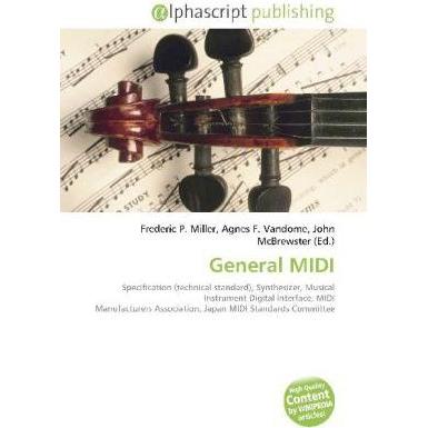 Thumbnail - General MIDI, Fachbücher von Agnes F. Vandome, Frederic P. Miller, John McBrewster