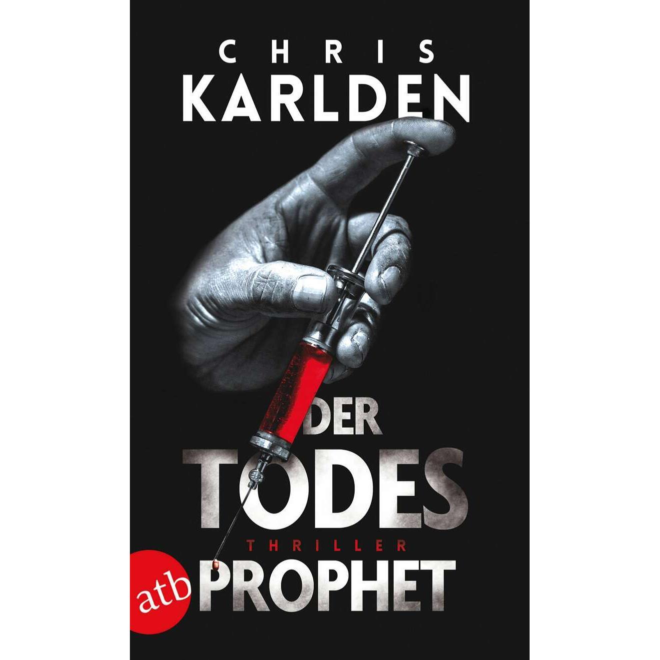 Der Todesprophet, Belletristik von Chris Karlden