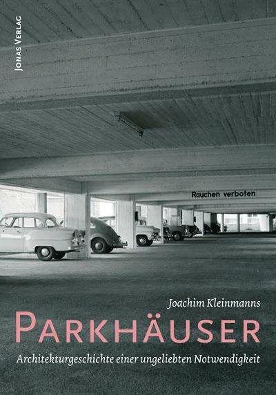 Produktbild Parkhäuser (Deutsch, Joachim Kleinmanns, 2011)