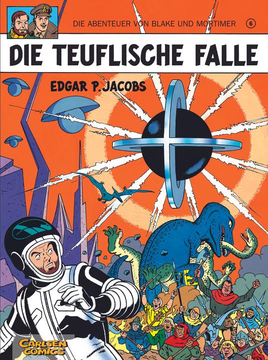 Produktbild Die Abenteuer von Blake und Mortimer, Band 6 (Deutsch, Edgar P. Jacobs, 2009)