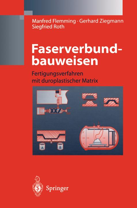 Produktbild Faserverbundbauweisen (Deutsch, Gerhard Ziegmann, Manfred Flemming, Siegfried Roth, 2012)