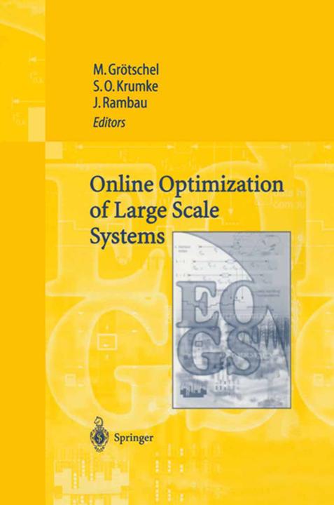 Online Optimization of Large Scale Systems (Joerg Rambau, Martin Grötschel, Sven O. Krumke, 2010)
