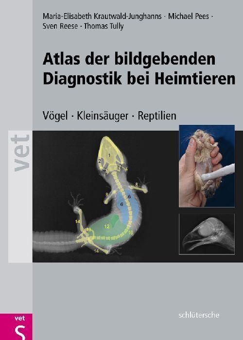 Produktbild Atlas der bildgebenden Diagnostik bei Heimtieren (Deutsch, 2009)