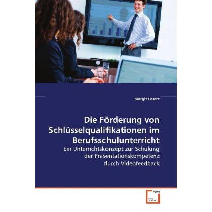 Die Förderung von Schlüsselqualifikationen im Berufsschulunterricht, Fachbücher