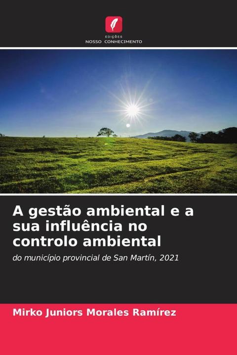 Image du produit A gestão ambiental e a sua influência no controlo ambiental (Mirko Juniors Morales Ramírez, 2023)