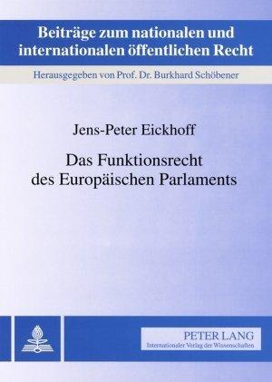 Energie-Label Das Funktionsrecht des Europäischen Parlaments (Deutsch, Jens-Peter Eickhoff, 2008)