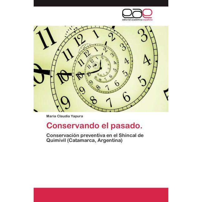 Conservando el pasado., Fachbücher