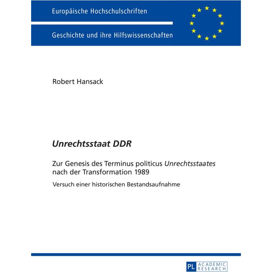 Unrechtsstaat DDR, Fachbücher von Robert Hansack