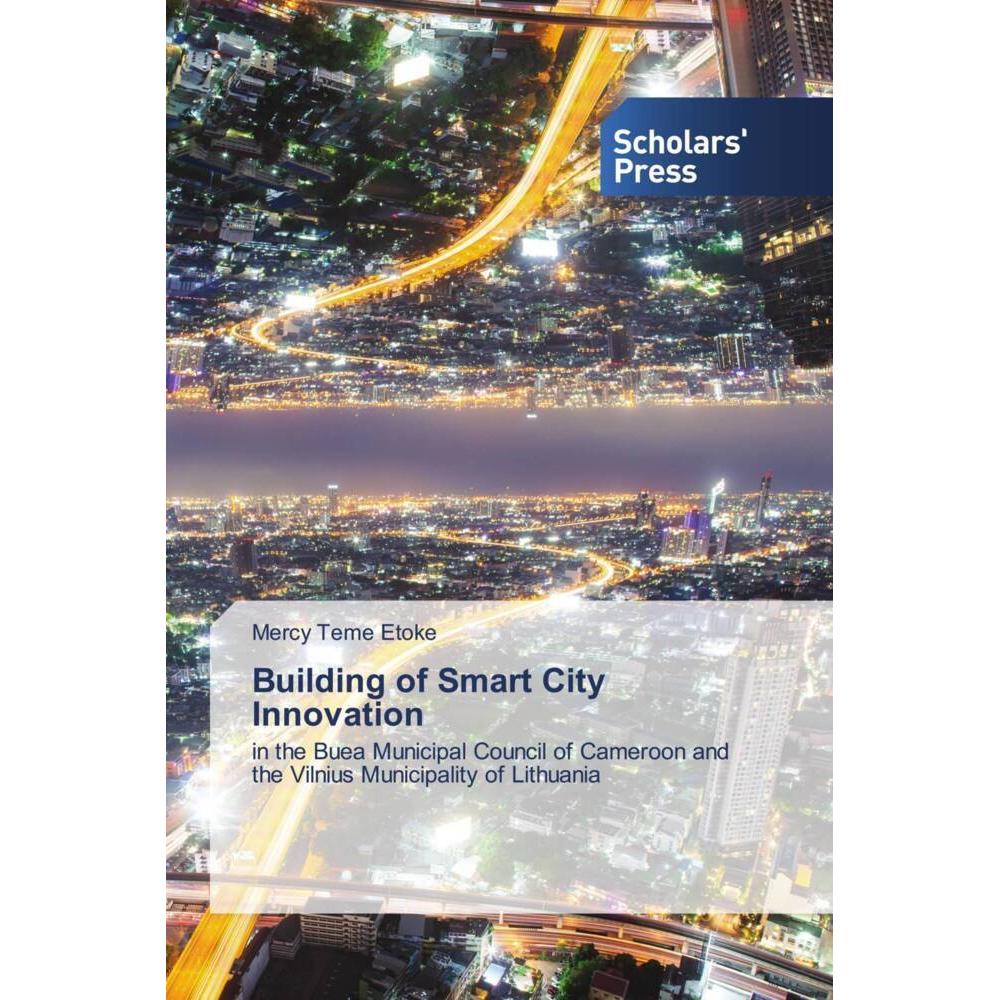 Building of Smart City Innovation, Fachbücher von Mercy Teme Etoke