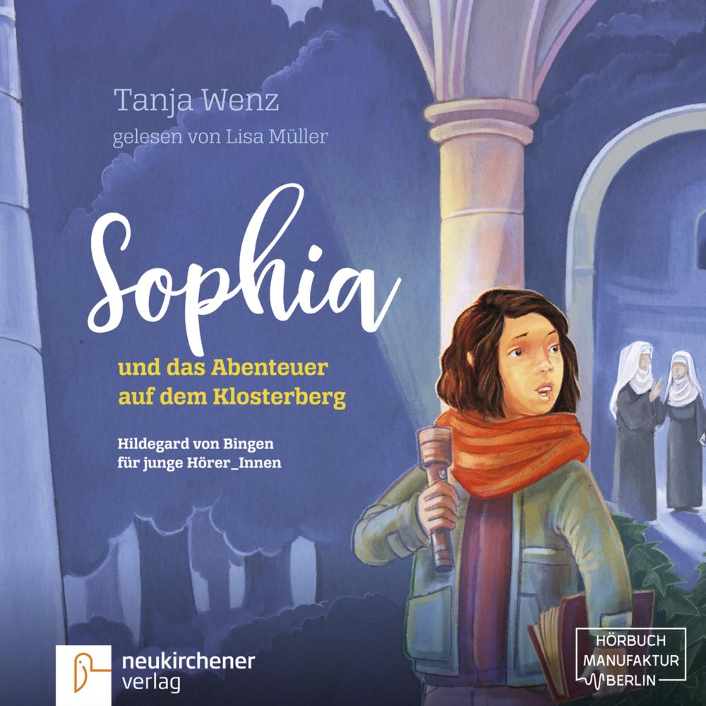 Wenz:Sophia und das Abenteuer auf.CD, Hörbücher von Tanja Wenz