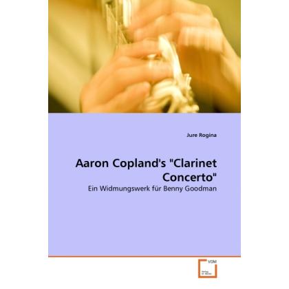 Aaron Copland's 'Clarinet Concerto', Fachbücher