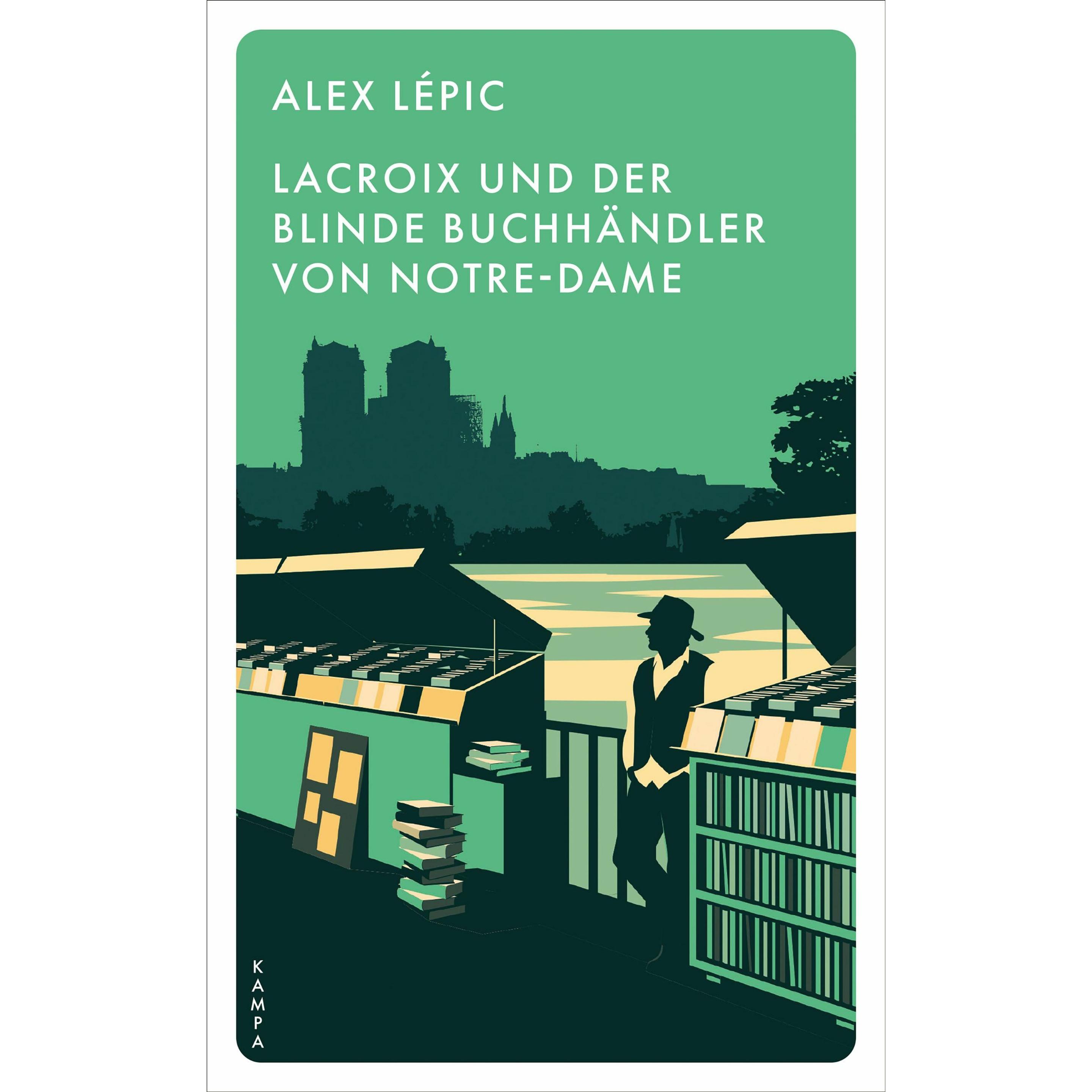 Lacroix und der blinde Buchhändler von Notre-Dame, Belletristik von Alex Lépic