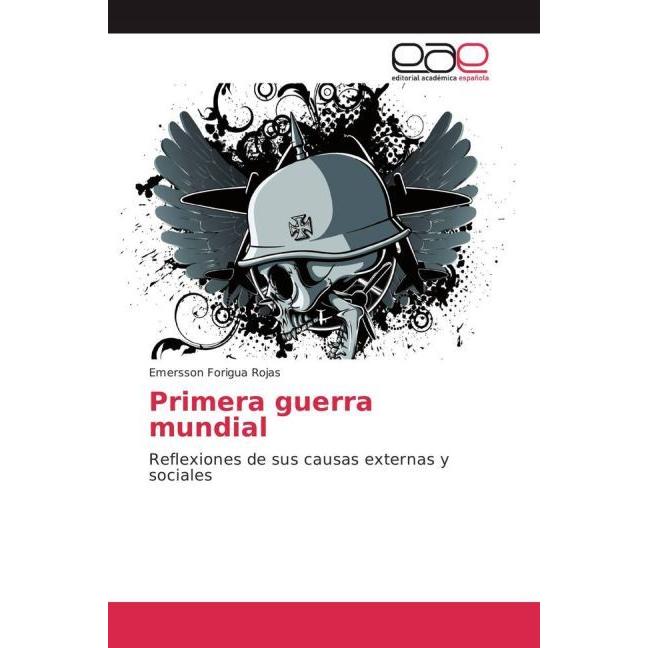Primera guerra mundial, Fachbücher von Emersson Forigua Rojas