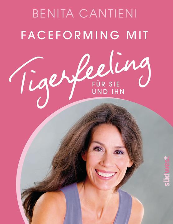Actual product image Faceforming mit Tigerfeeling für sie und ihn (German, Benita Cantieni, 2014)
