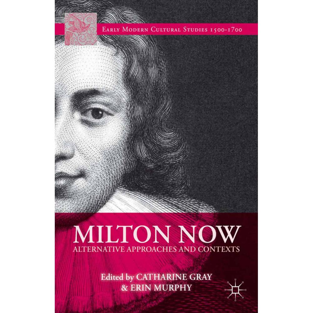 Milton Now, Fachbücher von C. Gray, E. Murphy